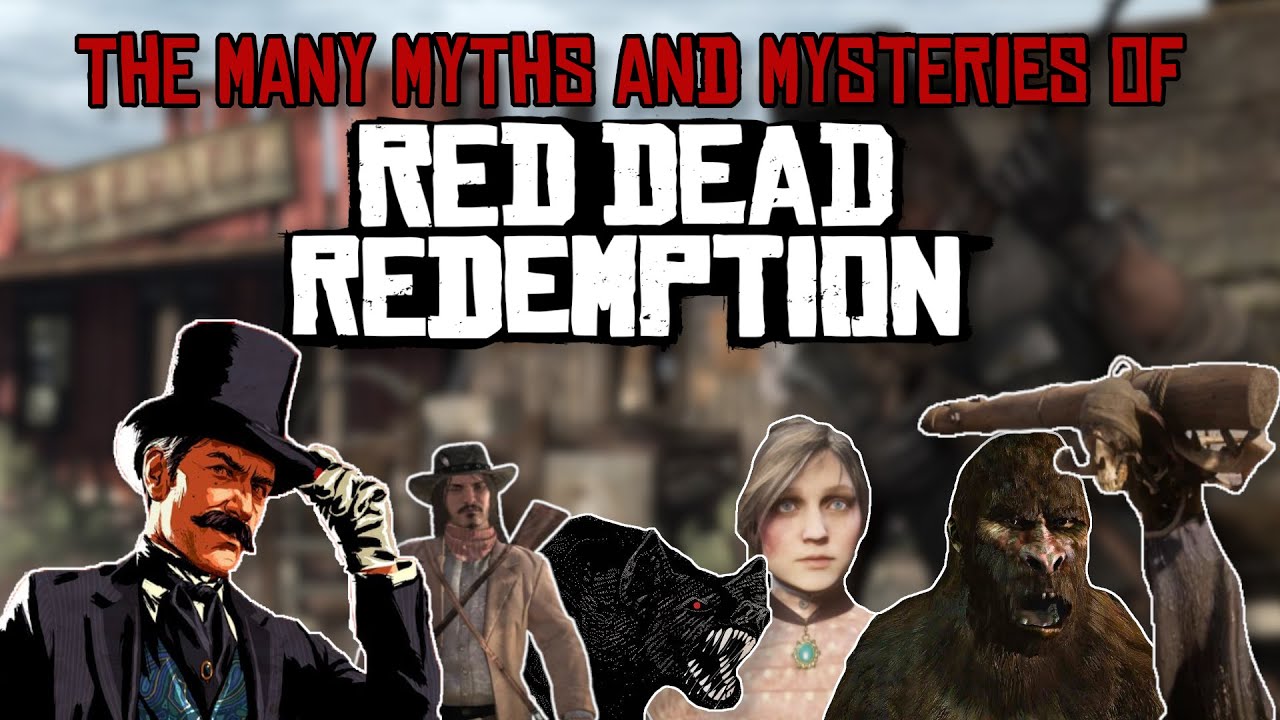 Uncovering the Myths and Mysteries of Red Dead Redemption
