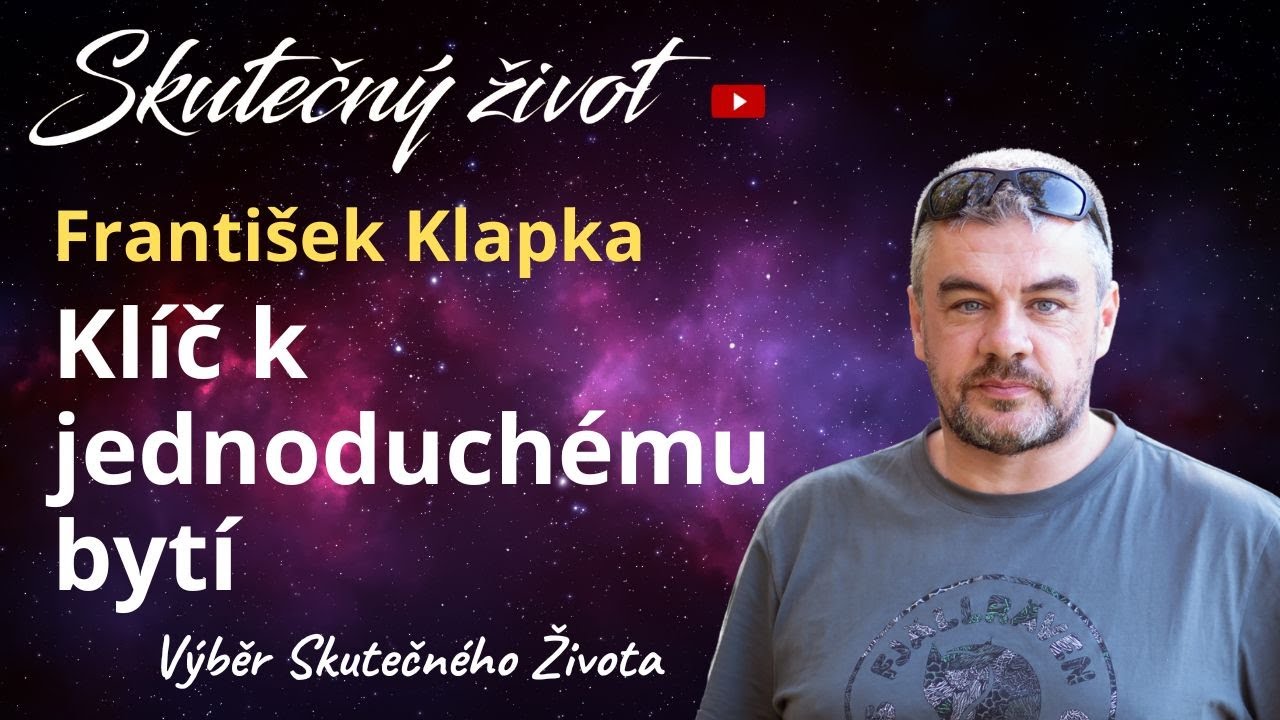 Objevte Klíč k Jednoduššímu Životu s Františkem Klapkou 🔑