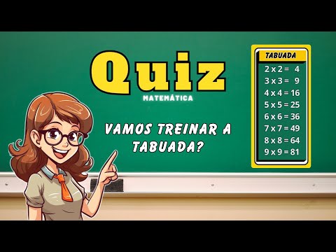 ✅ QUIZ da TABUADA [COM 35 PERGUNTAS ] Vamos Treinar a Tabuada de Multiplicação ?
