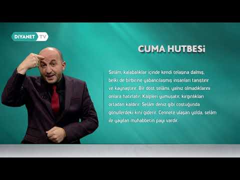 İşaret Dilinden Cuma Hutbesi - 7 Aralık 2018