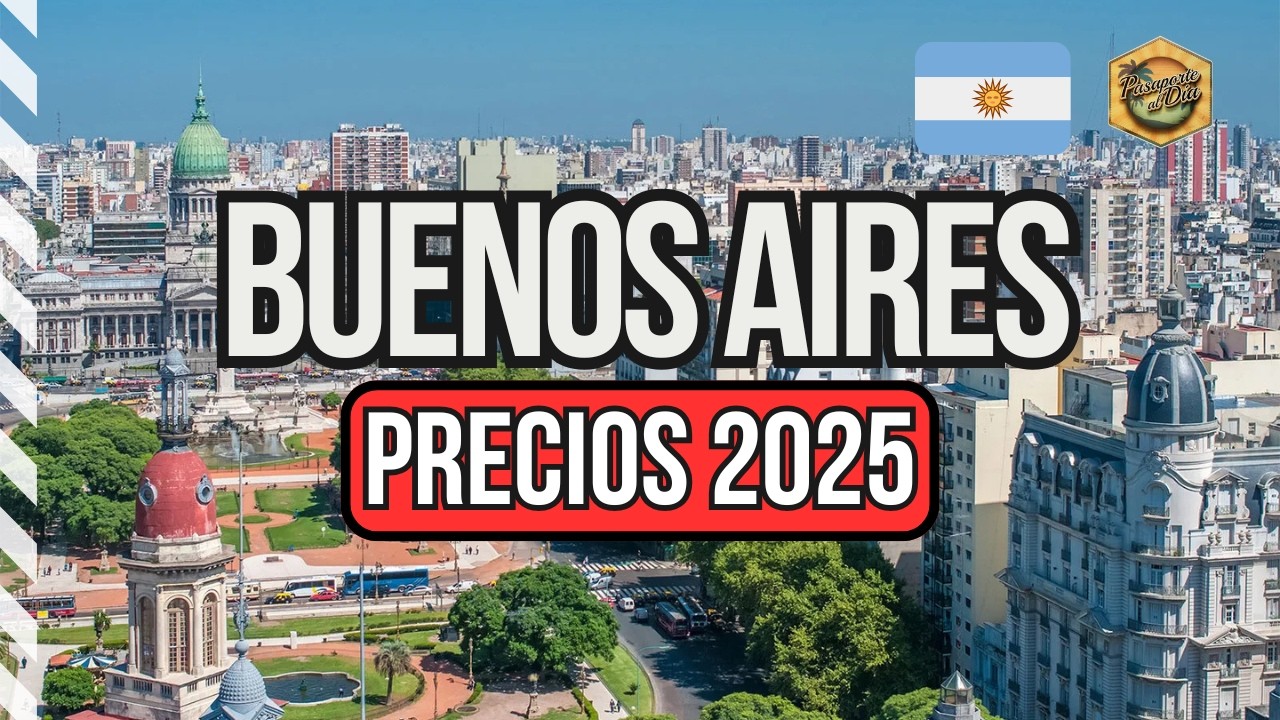 Precios en Buenos Aires 2025: Comidas, Excursiones y Más 🇦🇷