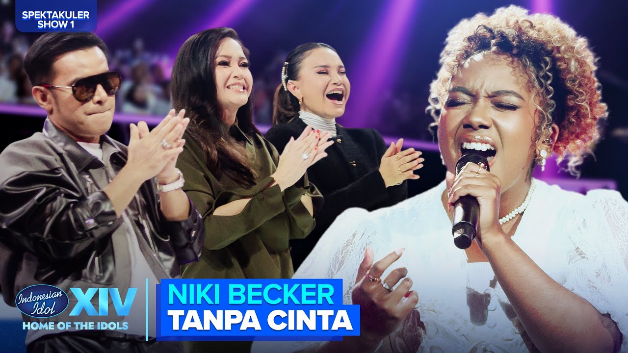 NIKI BECKER - TANPA CINTA (YOVIE & NUNO) | SPEKTA 1 – Indonesian Idol 2026