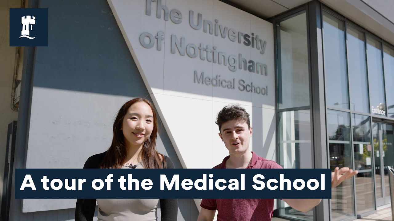 Explore the University of Nottingham Medical School with Pascal & Jessie 🏥