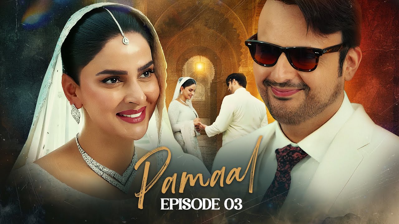 Pamaal Episode 03 | Saba Qamar & Usman Mukhtar ๐ฟ