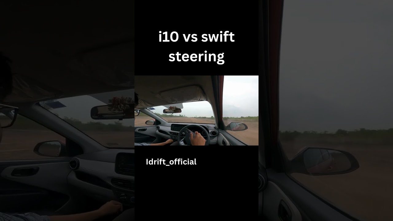 Comparison of Steering Return: Hyundai Grand i10 Nios vs Maruti Swift