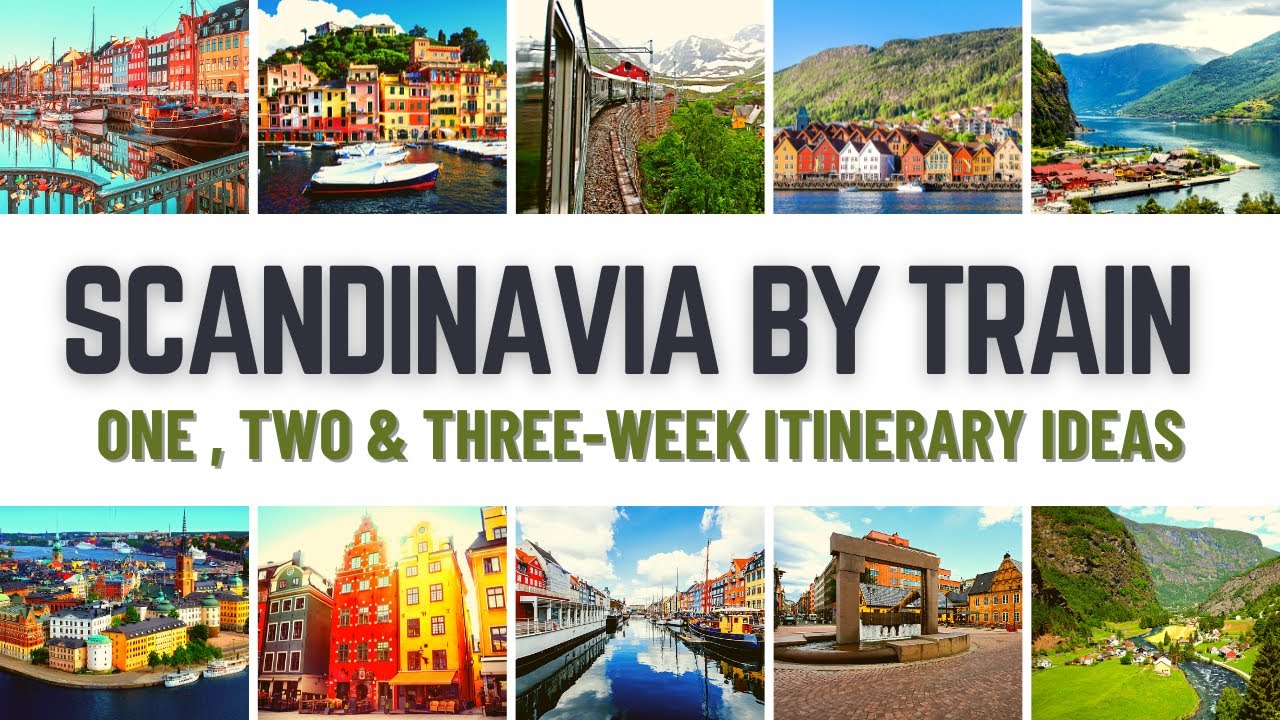 Scandinavia by Train: 1-3 Week Itinerary Ideas 🚆