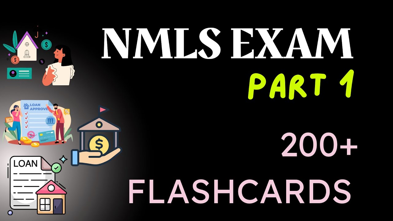 Top 200 NMLS Exam Flashcards Explained 📚