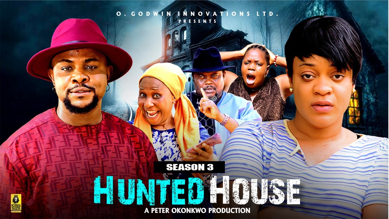 Hunted House S3 (2026) - Trending Nigerian Nollywood 🎬