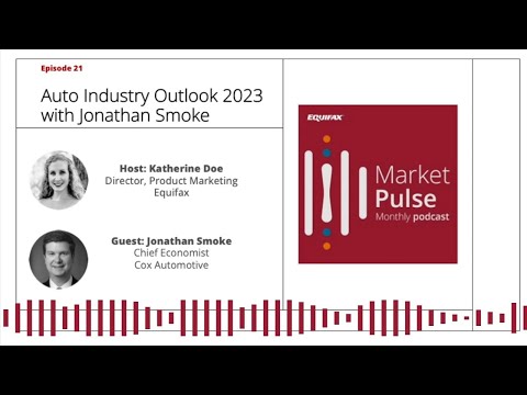 Auto Industry Outlook 2023 with Jonathan Smoke