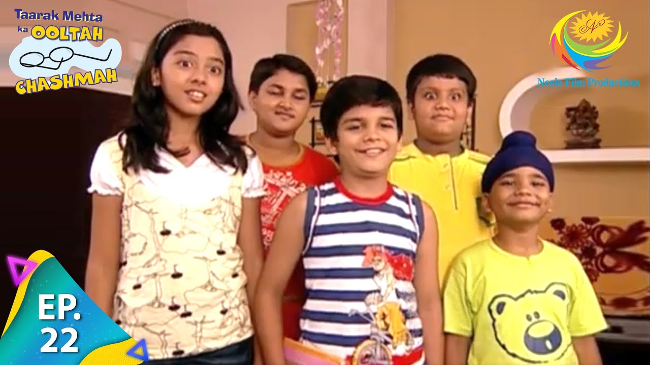 Taarak Mehta Ka Ooltah Chashmah - Episode 22