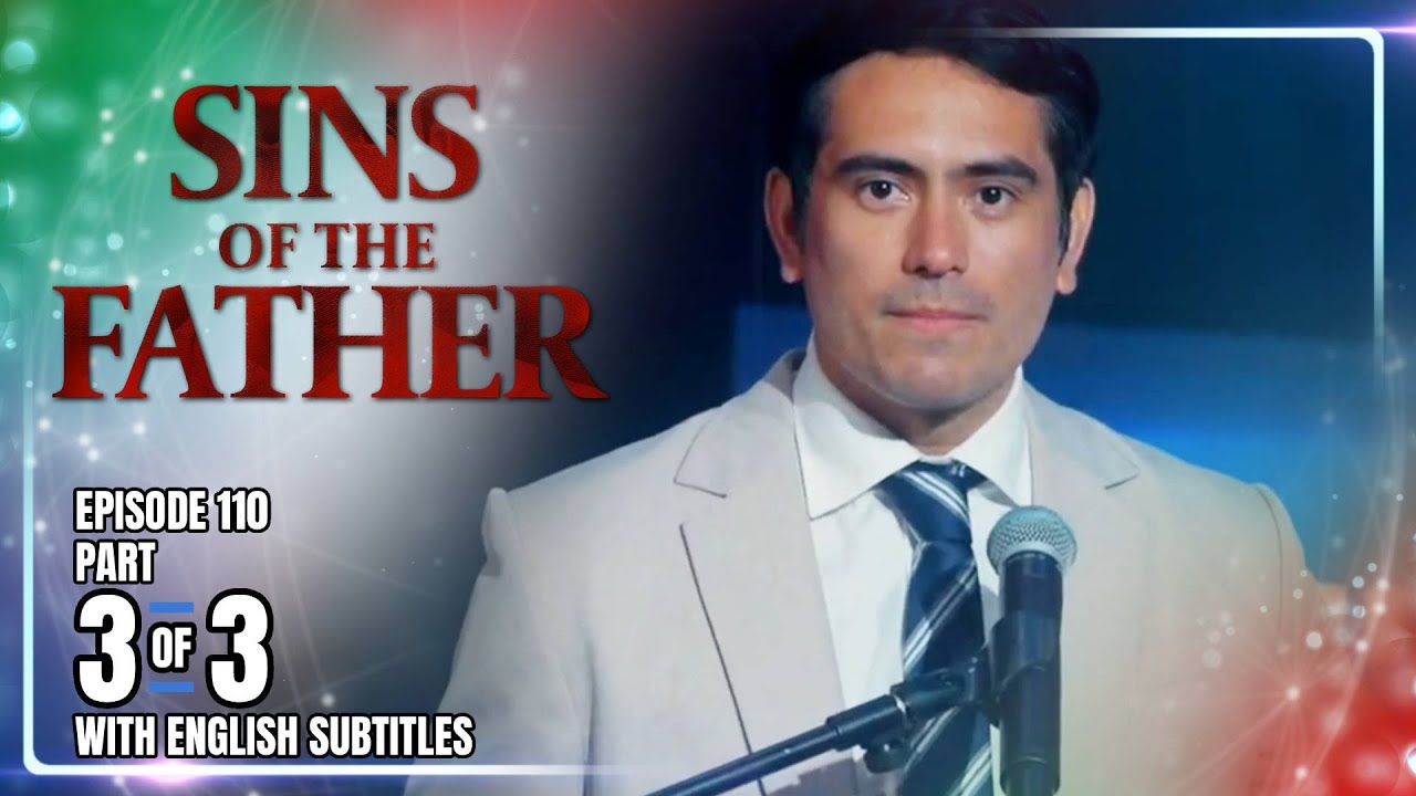 Sins Of The Father Ep 110 (3/3) | Nov 21, 2025 🇺🇸