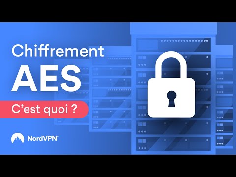Qu’est-ce que l’Advanced Encryption Standard (AES)? | NordVPN en français