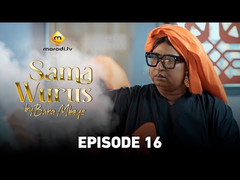 Série - Sama Wurus - Saison 1 - Episode 16