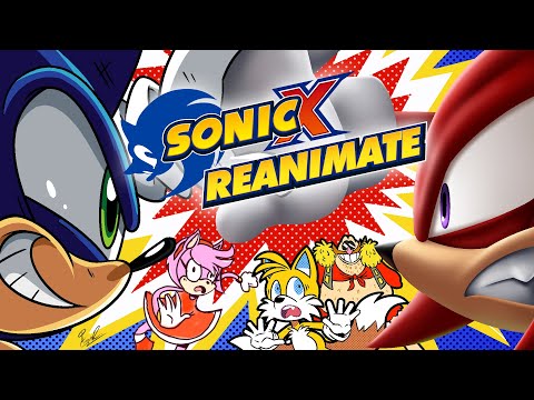 SONIC X REANIMATE