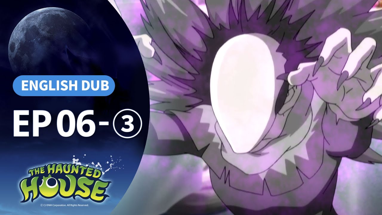 Nightmare of the No-Face Ghost | Haunted House Ep.06 👻