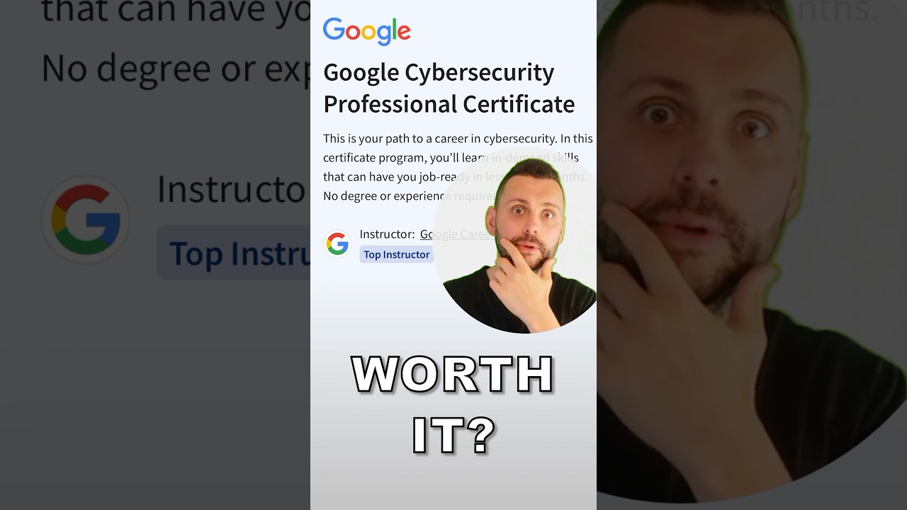 Assessing the Value of the Google Cybersecurity Professional Certificate