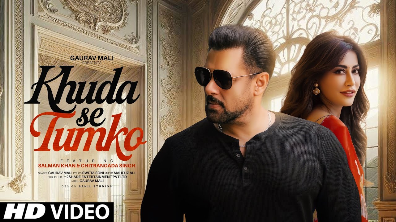 🎵 New Romantic Hindi Song 'Khuda Se Tumko' | Salman Khan & Chitrangada Singh | 2025 Release