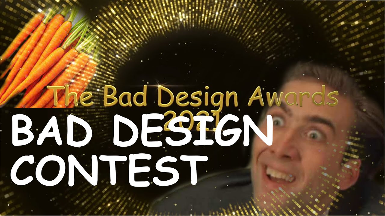 2021 Bad Design Challenge Winners Revealed 🏆