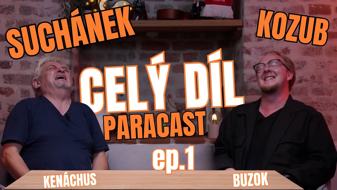 Ep.1 - Paracast s Suchánkem a Kozubem 🎙️