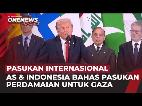Trump Gagas Pasukan Internasional di Gaza, Indonesia Diajak Terlibat | OneNews Update
