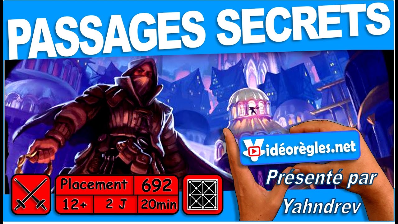 Vidéorègle : Passages Secrets, Jeu de Société 🕵️‍♂️