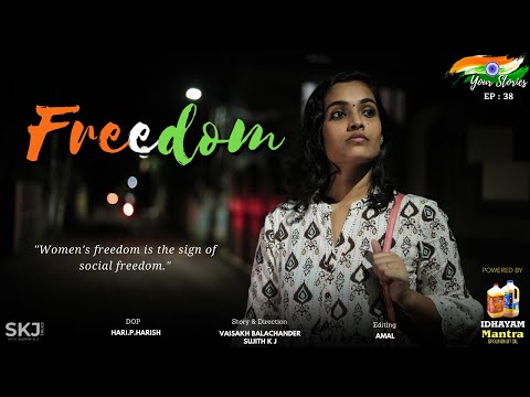 Freedom | Your Stories EP - 38 | SKJ Talks | Independence Day Short Film | Women at Night