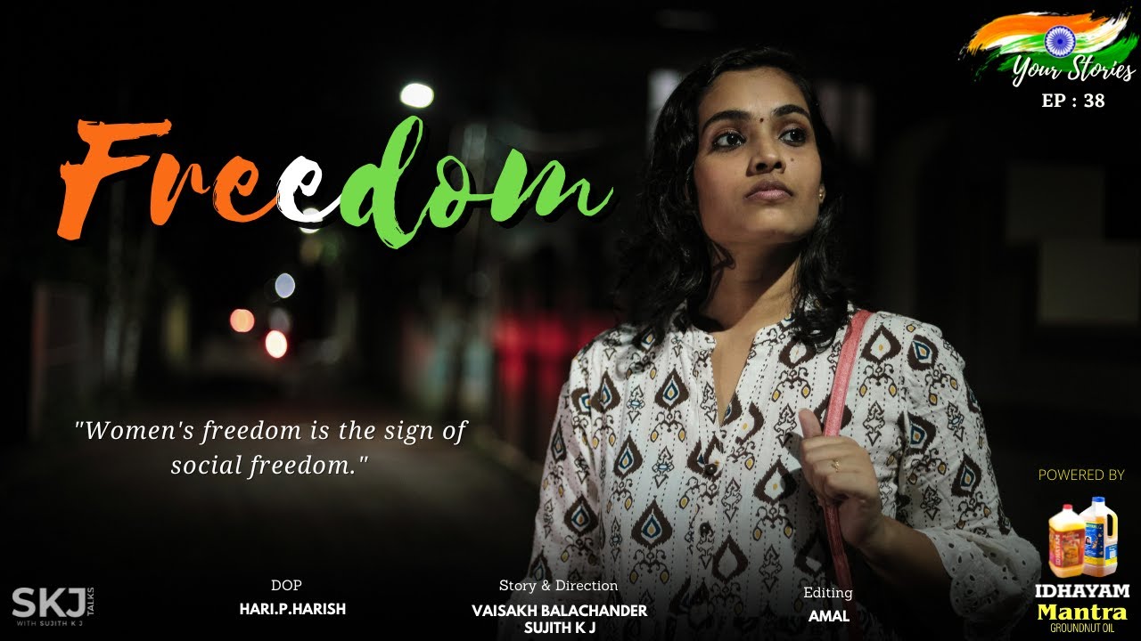 Freedom | Your Stories EP - 38 | SKJ Talks | Independence Day Short Film ๐ฎ๐ณ