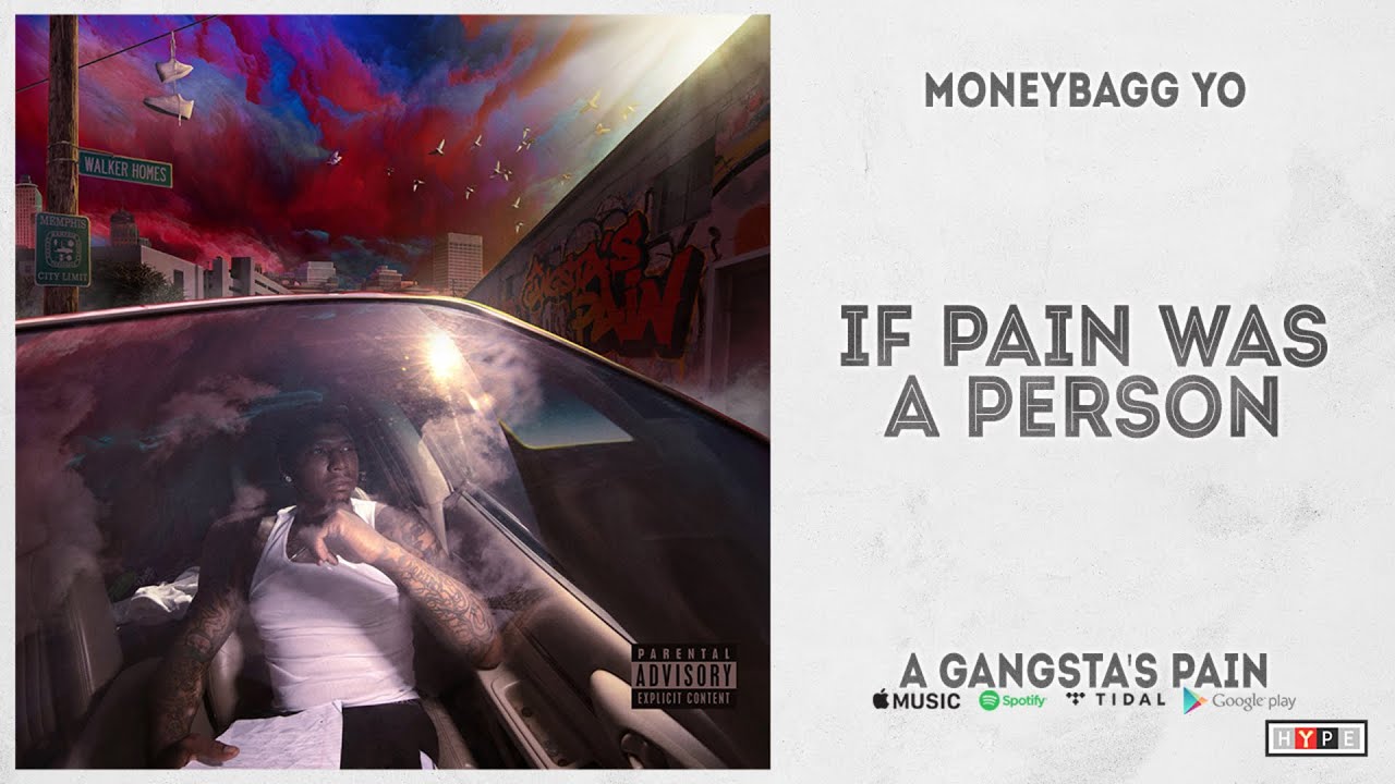 Moneybagg Yo - 'If Pain Was A Person' from 'A Gangsta's Pain' Album