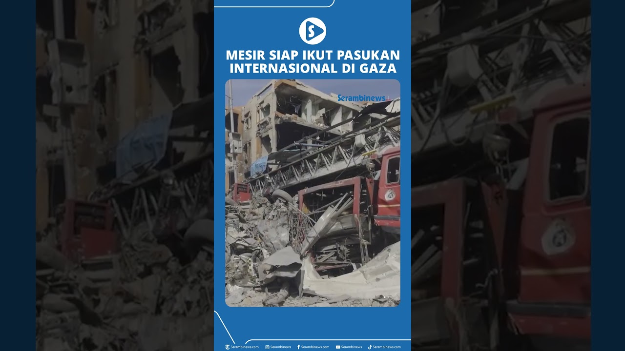 Ketentuan Kesediaan Mesir untuk Bergabung dengan Pasukan Internasional di Gaza