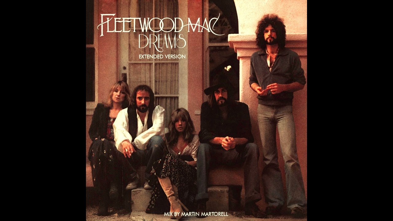 Fleetwood Mac - Dreams (1977 Extended Version) | Classic Rock Hit