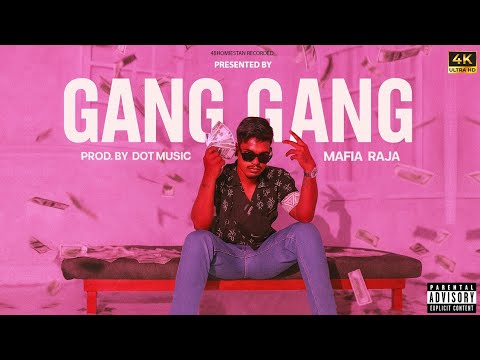 Gang Gang - Mafia Raja | Hindi Rap Official Video 🎤