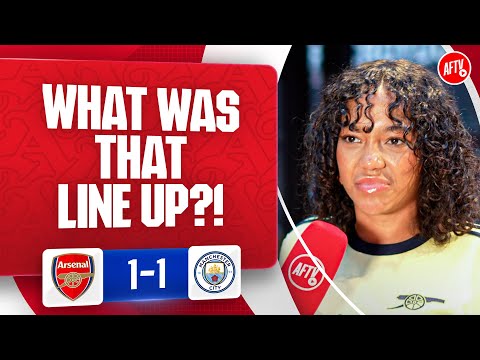 What Was That Line Up?! (Liv) | Arsenal 1-1 Man City