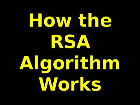 How the RSA Algorithm Works: Part 2 of 2