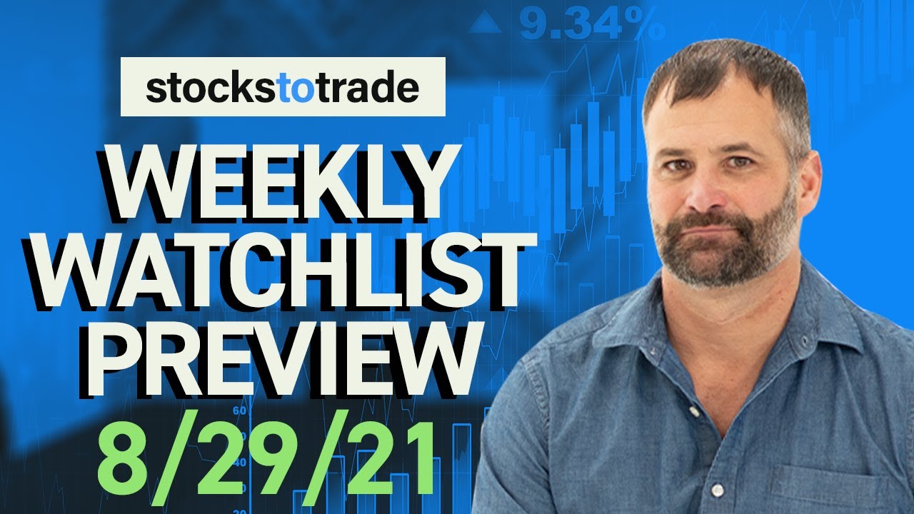 stockstotrade Weekly Watchlist Preview | 8/29/21