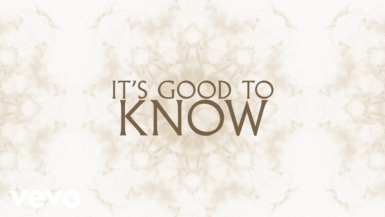 Zach Williams - Good To Know (Lyric Video) 🎶
