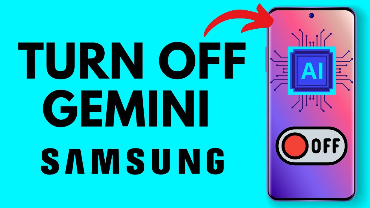 Easily Disable Gemini on Your Samsung Phone 📱