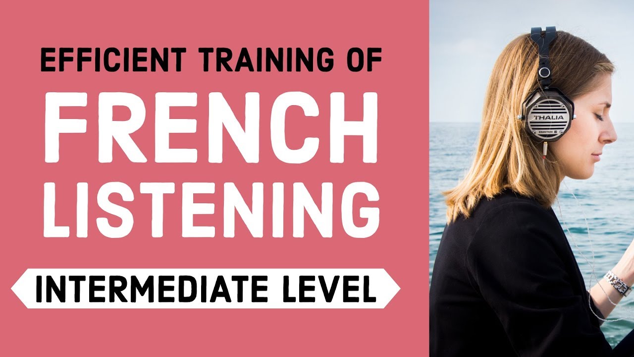 French Listening Practice for Intermediate Learners 🇫🇷