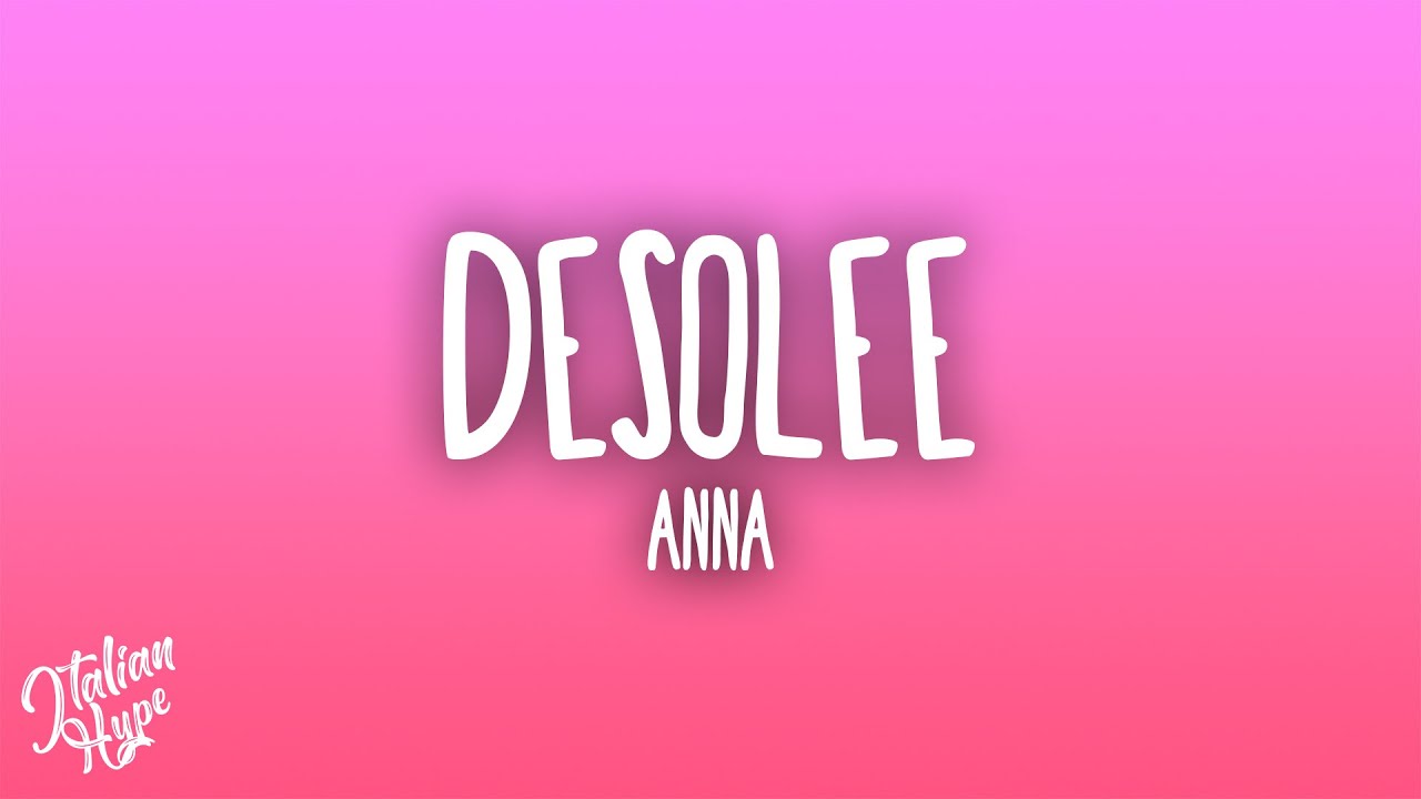 ANNA - DÉSOLÉE 🎶 Stream & Download