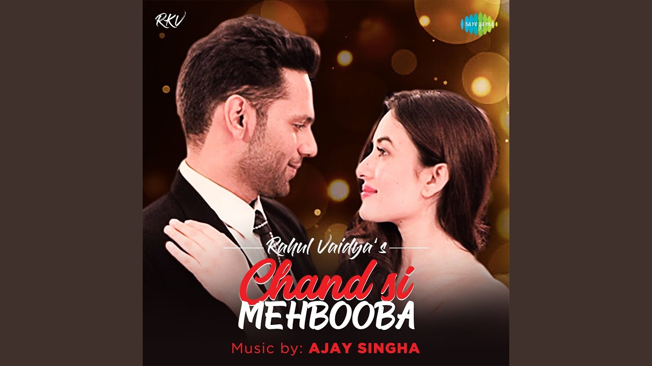 Chand Si Mehbooba by Rahul Vaidya 🌙