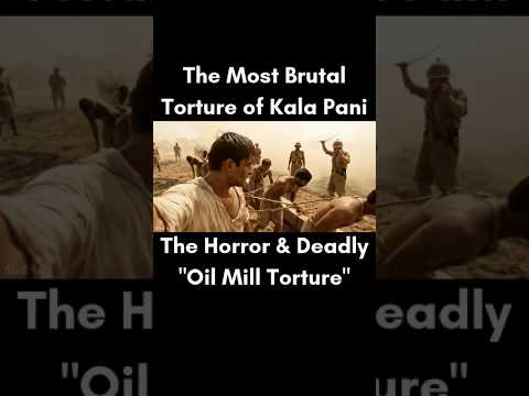Horror & Deadly Oil Mill Torture of Kala Pani Jail #youtubeshorts #shortsfeed