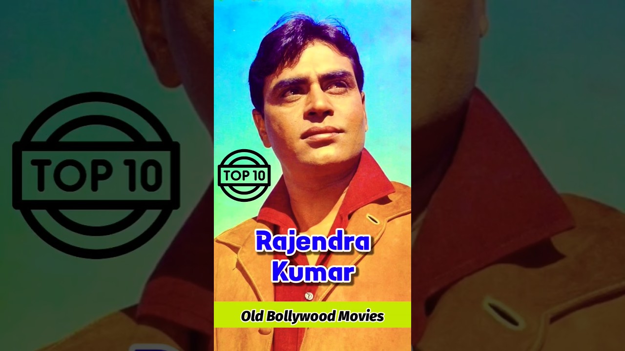 Top 10 Rajendra Kumar Old Bollywood Movies ✅ Hindi Movies ⭐ #rajendrakumar #old #bollywood #movies