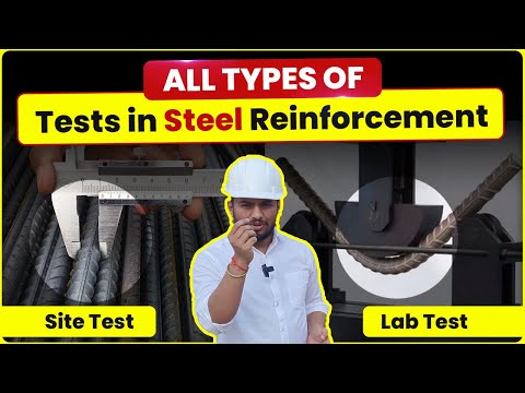 All Types of Tests on Steel Reinforcement🔥 – Site & Lab Tests Explained