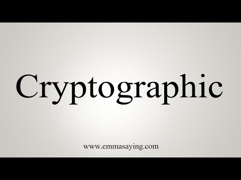 How to Pronounce 'Cryptographic'