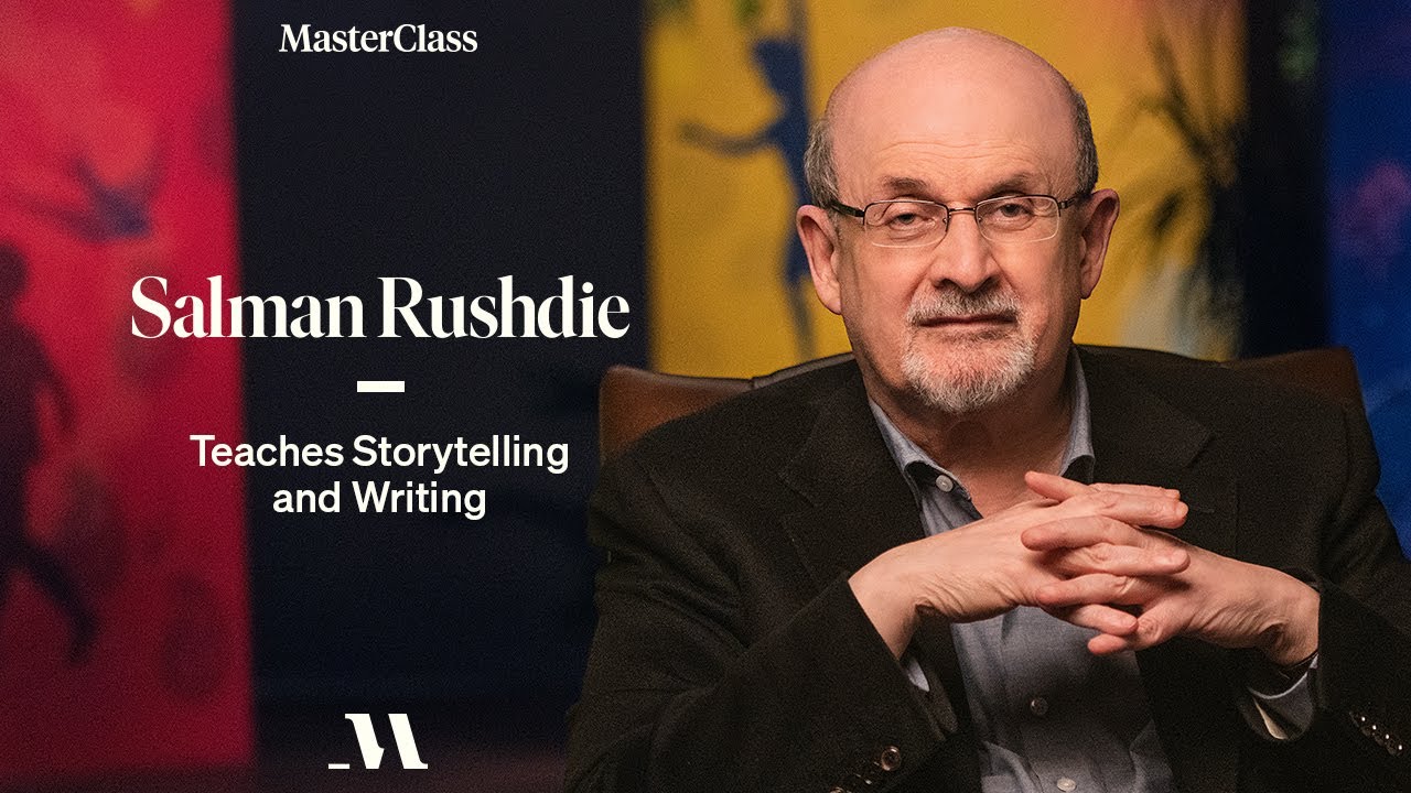 Salman Rushdie Teaches Writing | MasterClass 🎓