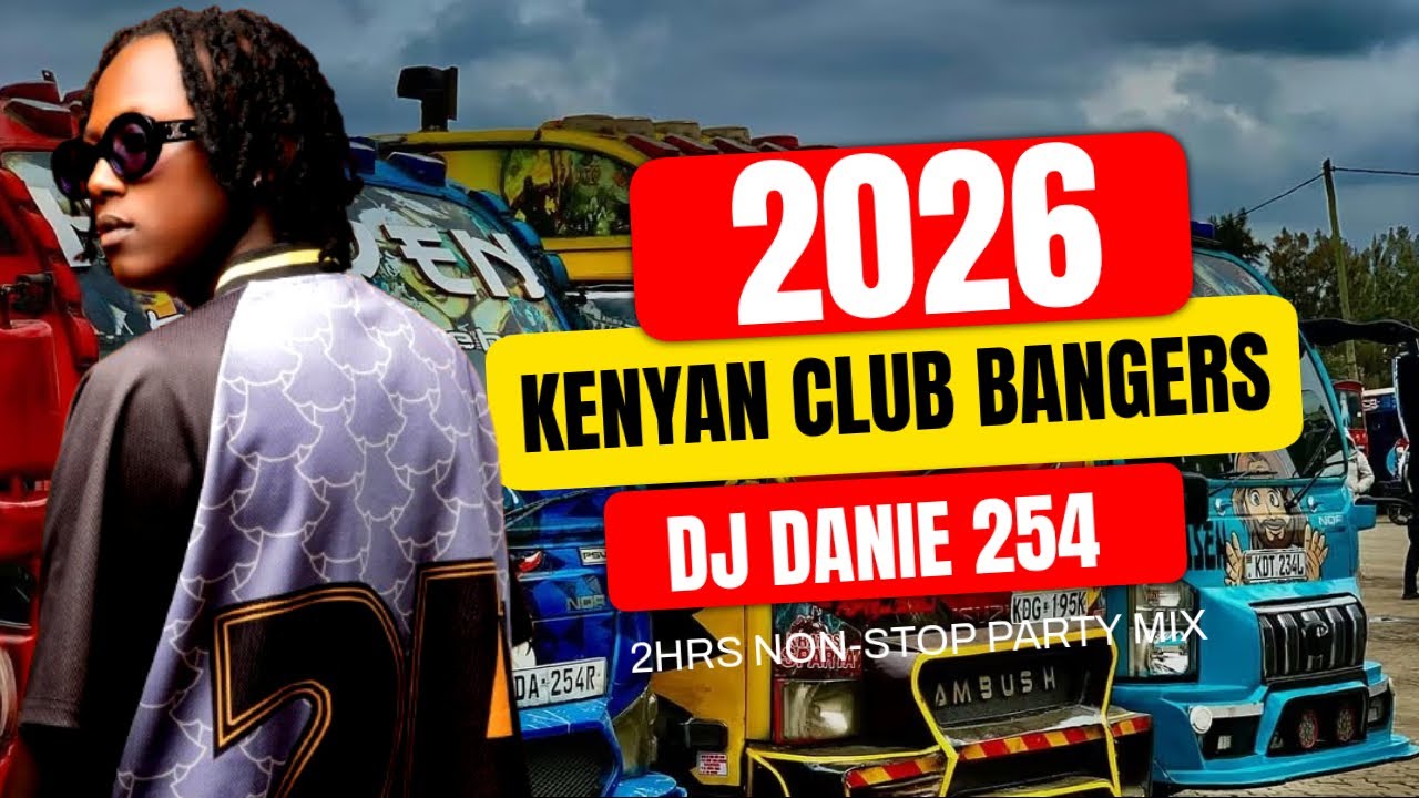 2026 Kenyan Club Bangers 2026: Iyaani & Breeder LW 🎶