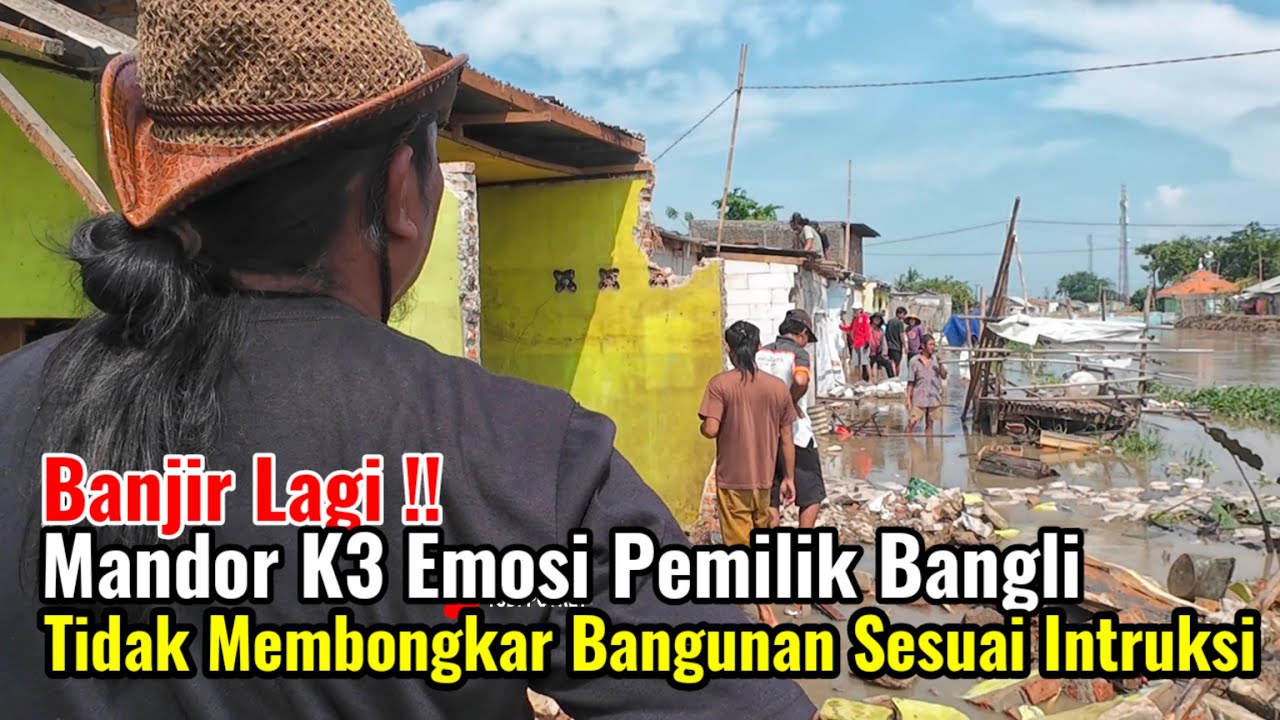 Banjir Terbaru Mengancam, Mandor K3 Marah karena Pemilik Bangli Tidak Ikuti Instruksi Excavator 🚧