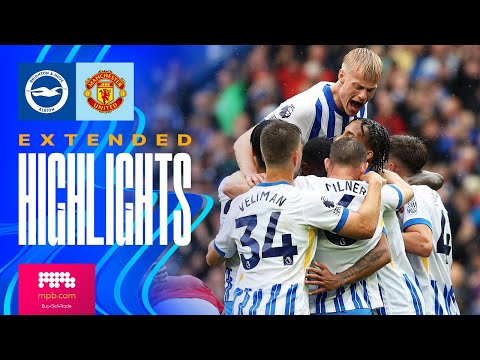 EXTENDED HIGHLIGHTS | Brighton v Manchester United | Premier League