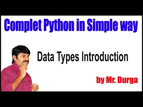 Python Tutorial || Data Types Introduction || by Durga Sir