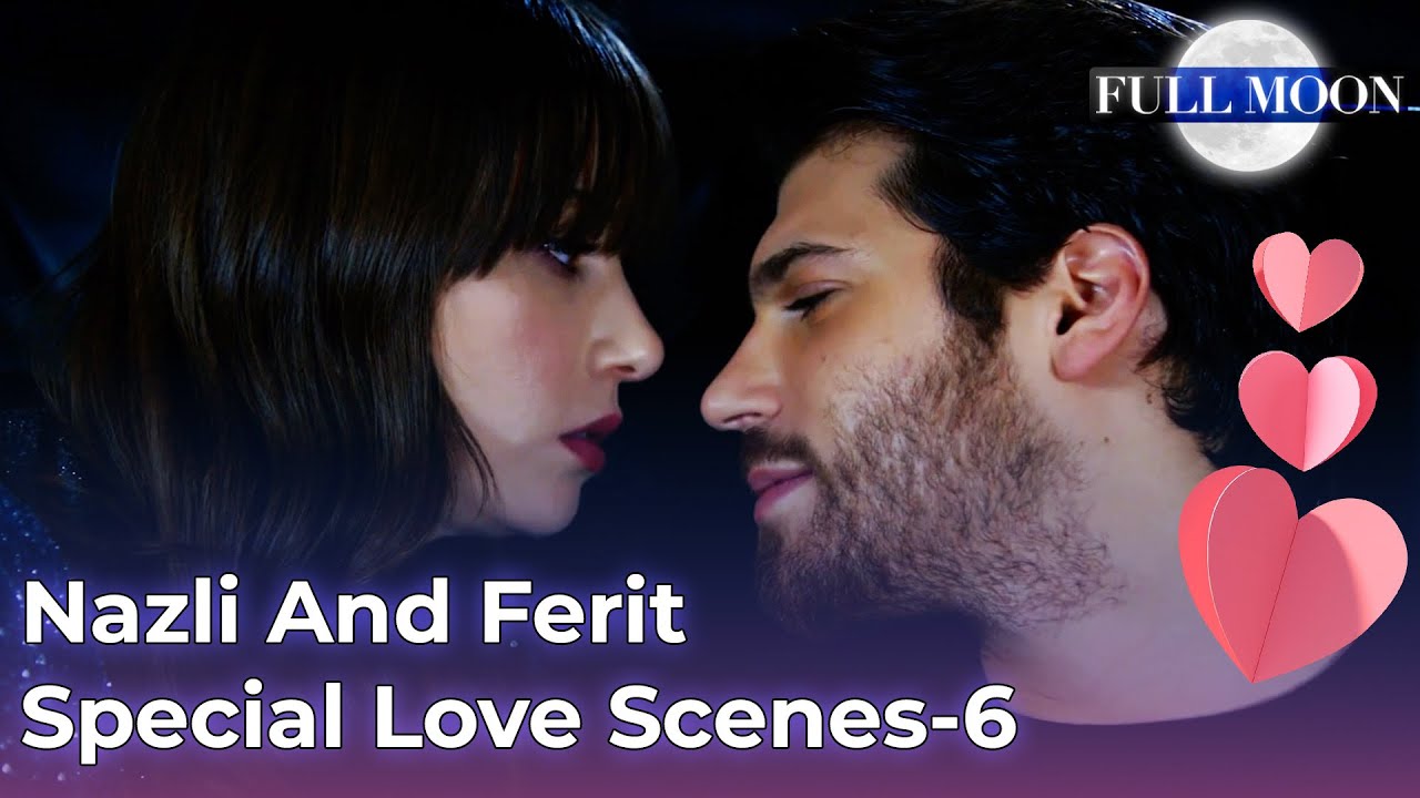 Nazli & Ferit’s Romantic Love Scenes - Dolunay Episode 6 ❤️