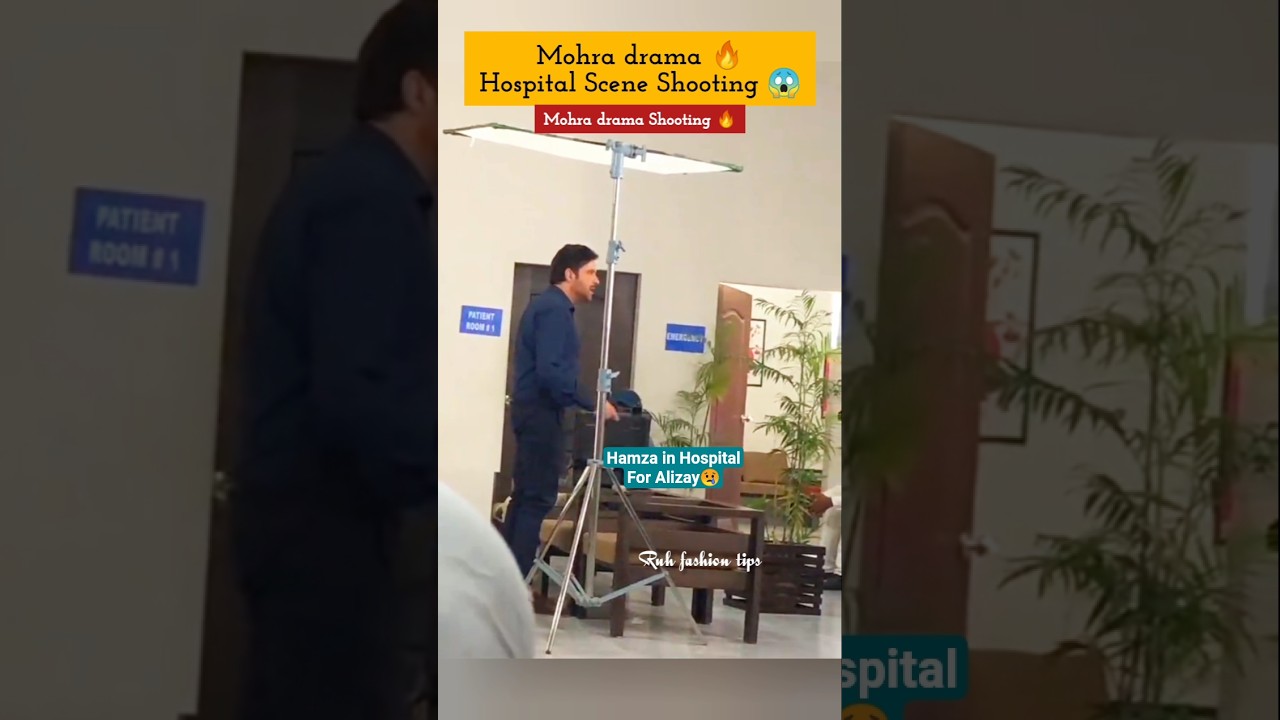 Mohra Drama Hospital Scene BTS | Ep 51-52 π¬